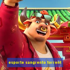 esporte sangrento torrent